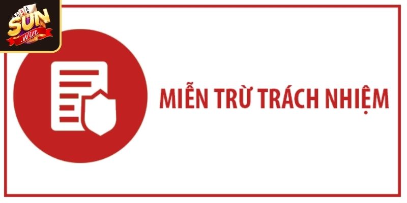 Quy định miễn trừ trách nhiệm