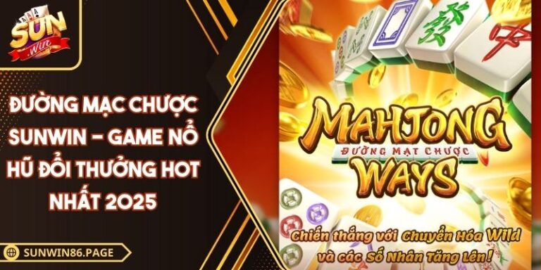 Đường Mạc Chược SUNWIN