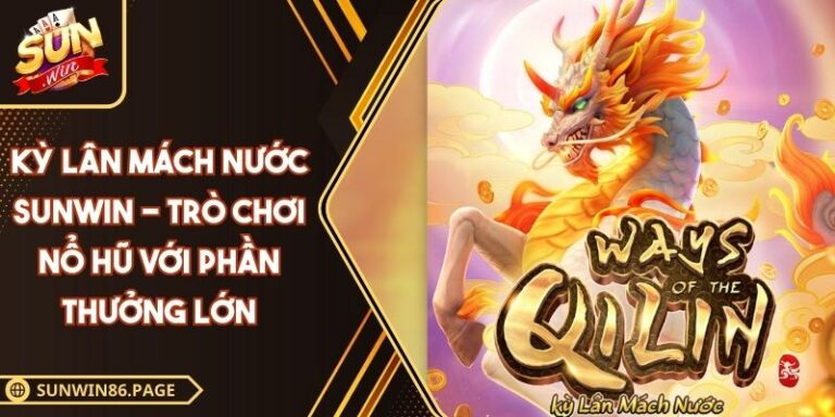 Kỳ Lân Mách Nước SUNWIN