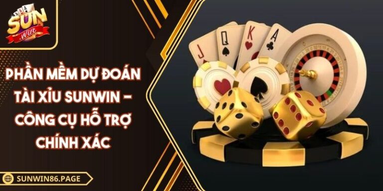 Phần mềm dự đoán Tài Xỉu SUNWIN